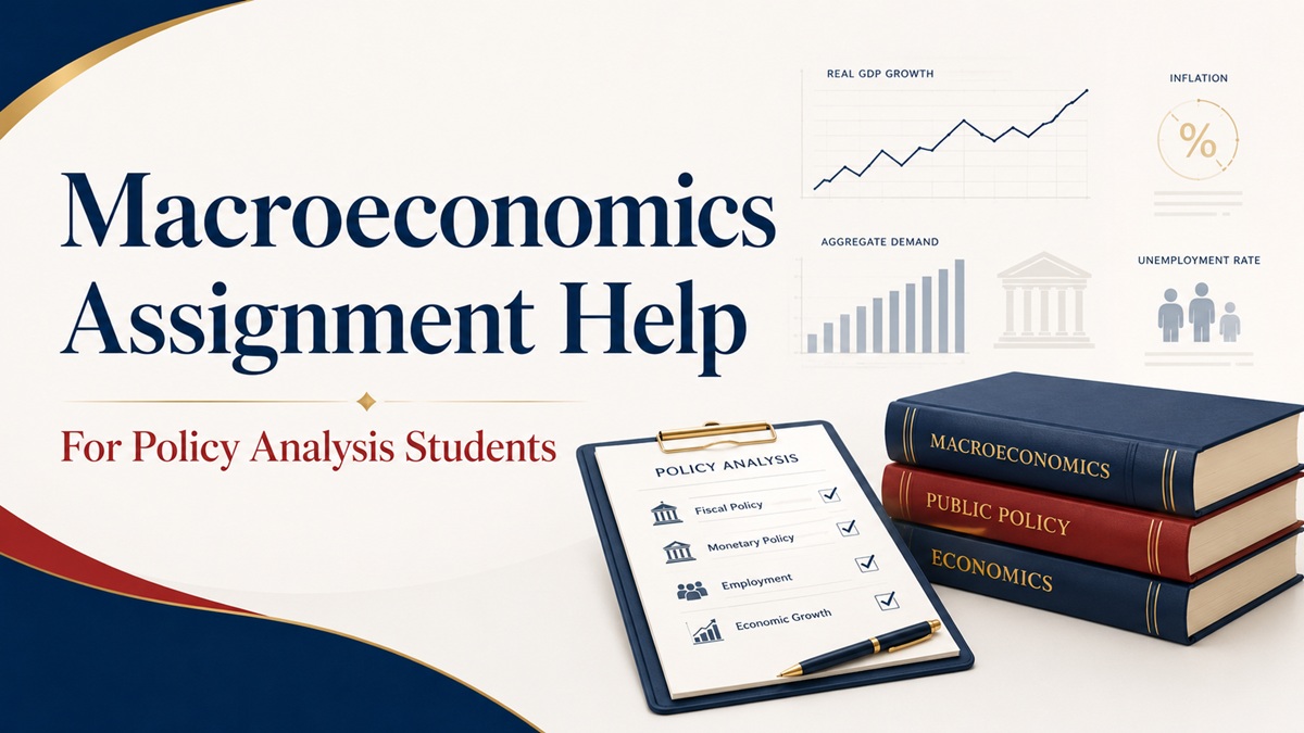 Macroeconomics Assignment Help and policy analysis